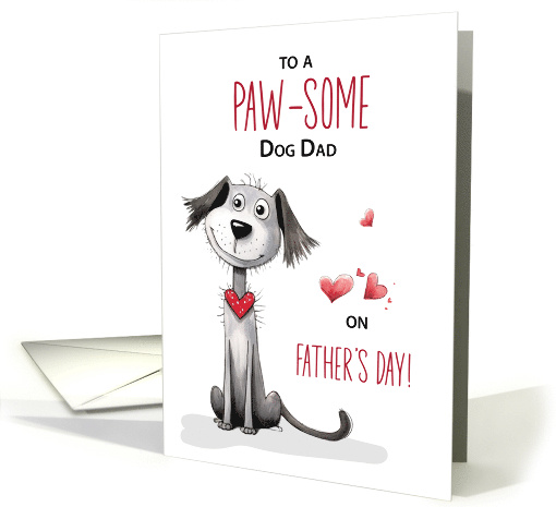 Paw-some Dog Dad Whimsical Fathers Day From Pet card (1827180)