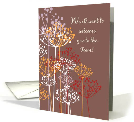 Welcome to The Team From Group Rustic Brown Wildflowers card (1829938)