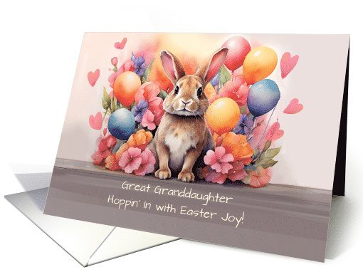 Great Granddaughter Easter Rabbit Amid Flowers and Balloons card