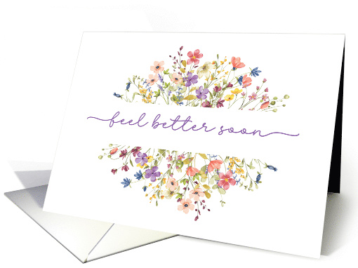 Feel Better Soon Surrounded by Delicate Wildflowers card (1835068)