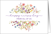 From All of Us on Nurses Day Surrounded by Delicate Wildflowers card