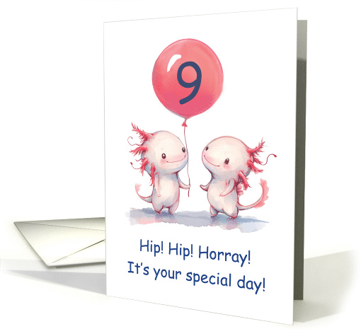 Axolotl 9th Birthday Wishes in Pink with a Balloon card (1869764)