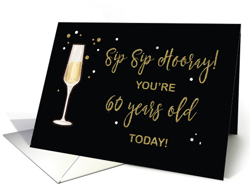 60 Year Old Birthday Champagne Gold Glitter Effect on Black card