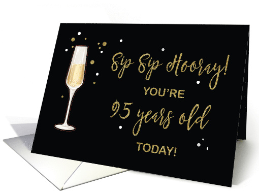 95 Year Old Birthday Champagne Gold Glitter Effect on Black card
