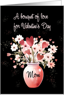 Mom Valentines Day Bouquet of Love card
