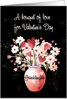 Older Granddaughter Valentines Day Bouquet of Love card