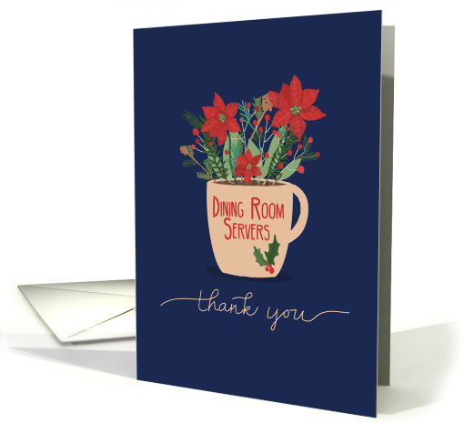 Dining Room Servers Thank You at Christmas Poinsettias in... (1893670)