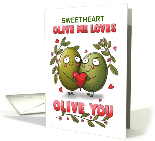 Custom Relationship Sweetheart Valentine Olive Me Loves You card