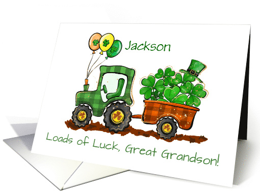 Great Grandson Custom Name St Patricks Day Tractor Loads of Luck card