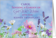 After Kidney Transplant Custom Name Get Well Wildflowers card