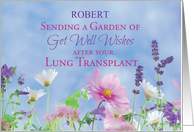 After Lung Transplant Custom Name Get Well Wildflowers card