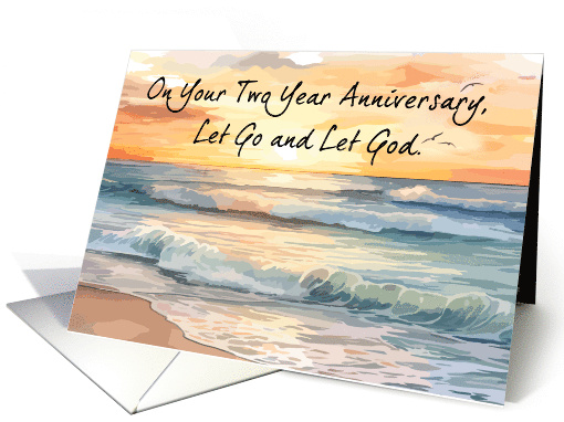 Let Go Let God Recovery Two Year Anniversary Ocean Sunset card