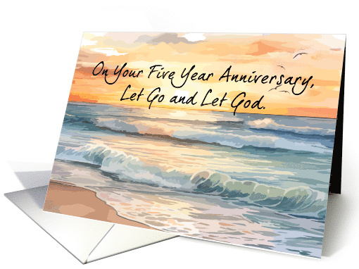 Let Go Let God Recovery Five Year Anniversary Ocean Sunset card