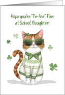 Away at College Daughter Girl Cat Wearing Sunglasses St Patricks card