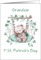 Grandson First St Patricks Day Sweet Bear on Swing with Shamrocks card
