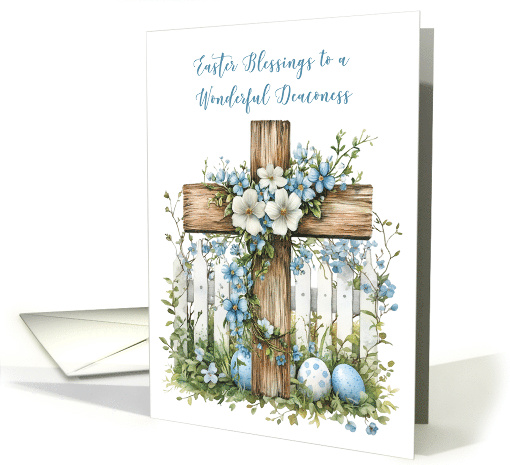 Deaconess Easter Blessings Cross White Fence Blue Flowers card