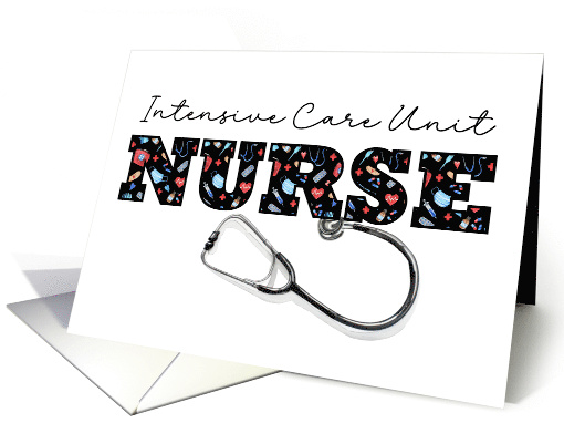 Intensive Care NURSE Appreciation on Nurses Day ICU card (1905270)