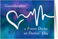 Future Doctor Granddaughter Doctors Day Heartfelt Thanks Blue Purple card