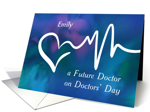 Custom Name Future Doctor Doctors Day Heartfelt Thanks... (1905756)