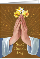 Feast of St. David Blessings Praying Hands with Daffodils card