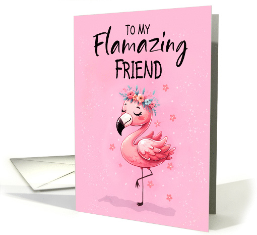 Friend Birthday with Flamingo Fabulous and Fun card (1913646)