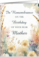 In Remembrance on Birthday of Mother With Wildflowers card