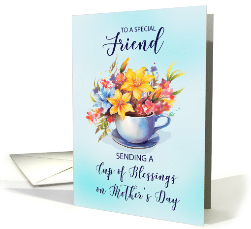 Friend Cup of Blessings and Flowers Mothers Day Religious card