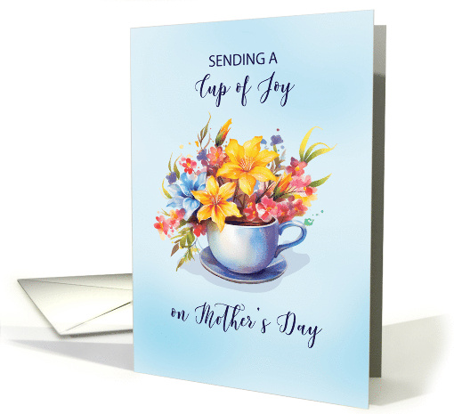 Cup of Joy and Flowers Mothers Day for Anyone card (1918678)