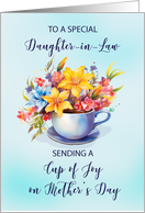 Daughter in Law Cup of Joy and Flowers on Mothers Day card