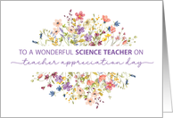 Science Teacher Appreciation Day Surrounded by Delicate Wildflowers card