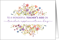 Teachers Aide Appreciation Day Surrounded by Delicate Wildflowers card