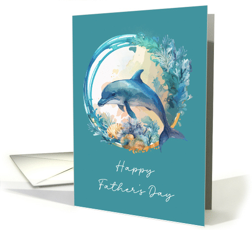 Dolphin Father's Day Make a Splash in Ocean card (1919210)