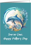 Son in Law Dolphin Father’s Day Ocean Waves of Life card