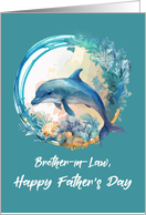 Brother in Law Dolphin Father’s Day Ocean Waves of Life card
