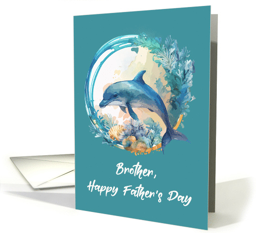 Brother Dolphin Father's Day Ocean Waves of Life card (1919298)