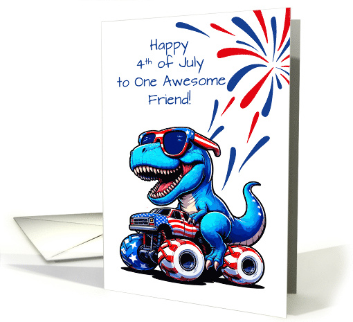 Friend 4th of July Dinosaur T Rex Riding Monster Truck card (1924296)