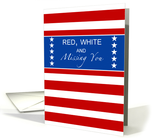 4th of July Red White and Missing You card (1925696)