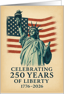 250 Anniversary Statue of Liberty Over Flag card