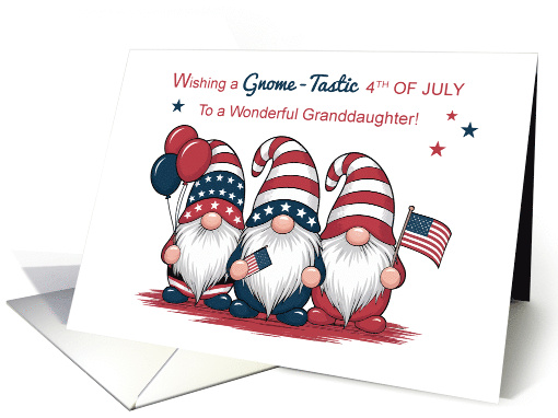 For Granddaughter Fourth of July Cute Patriotic Gnomes card (1926708)
