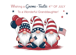 For Granddaughter Fourth of July Cute Patriotic Gnomes