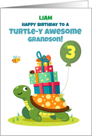 Grandson 3rd Birthday Personalize Cute Turtle with Presents card