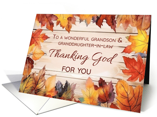Grandson Granddaughter in Law Thanksgiving Thanking God Leaves card