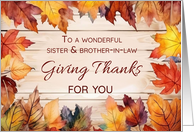  Sister and Brother in Law Thanksgiving Giving Thanks Autumn Leaves card