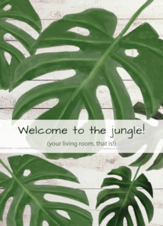 Funny Congratulations New Plant Indoor Jungle Monstera