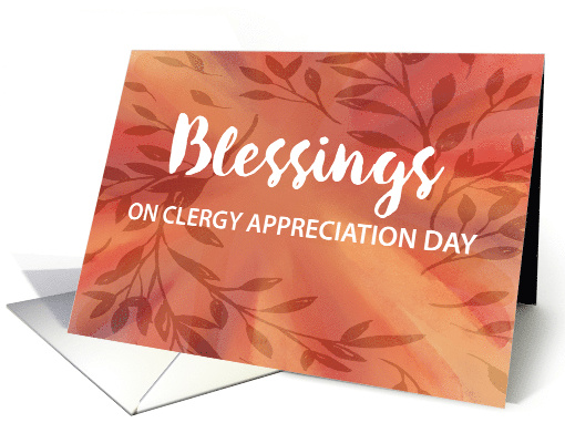 Clergy Appreciation Day Blessings Leafy Watercolor Sunburst card