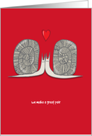 We Make a Great Pair Valentine’s Day with two Adorable Snails card