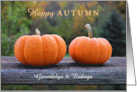 Happy Autumn Fall Season with Pumpkins and Foliage in the Background card