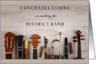 Congratulations on Making the District Band with Strings Woodwinds card