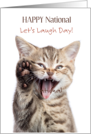 Happy National Let’s Laugh Day March 19 with Funny Kitten card