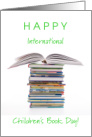 Happy International Children’s Book Day April 2 with Stack of Colorful Books card